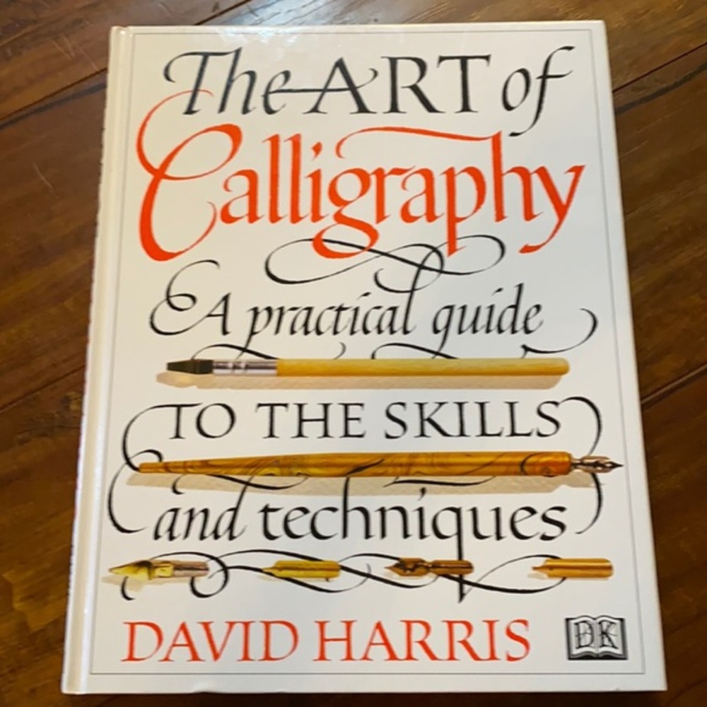 The Art of Calligraphy Hardcover Practical Guide to Lettering & Scripts